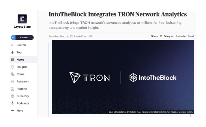 海外重要行业媒体：知名服务商IntoTheBlock现已集成波场TRON网络分析数据